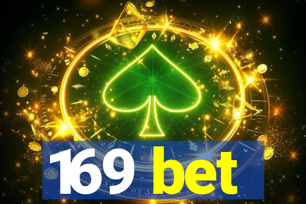 169 bet